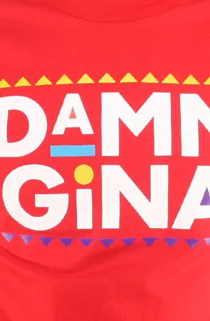 Damn Gina (Men's Red Tee) Playful Vibes Active Outfit Style