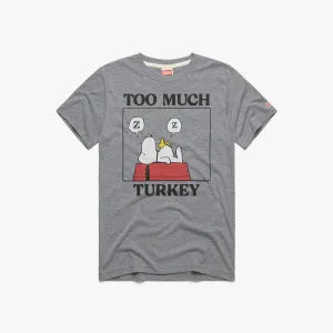 Peanuts Snoopy Too Much Turkey MoistureControlFibers