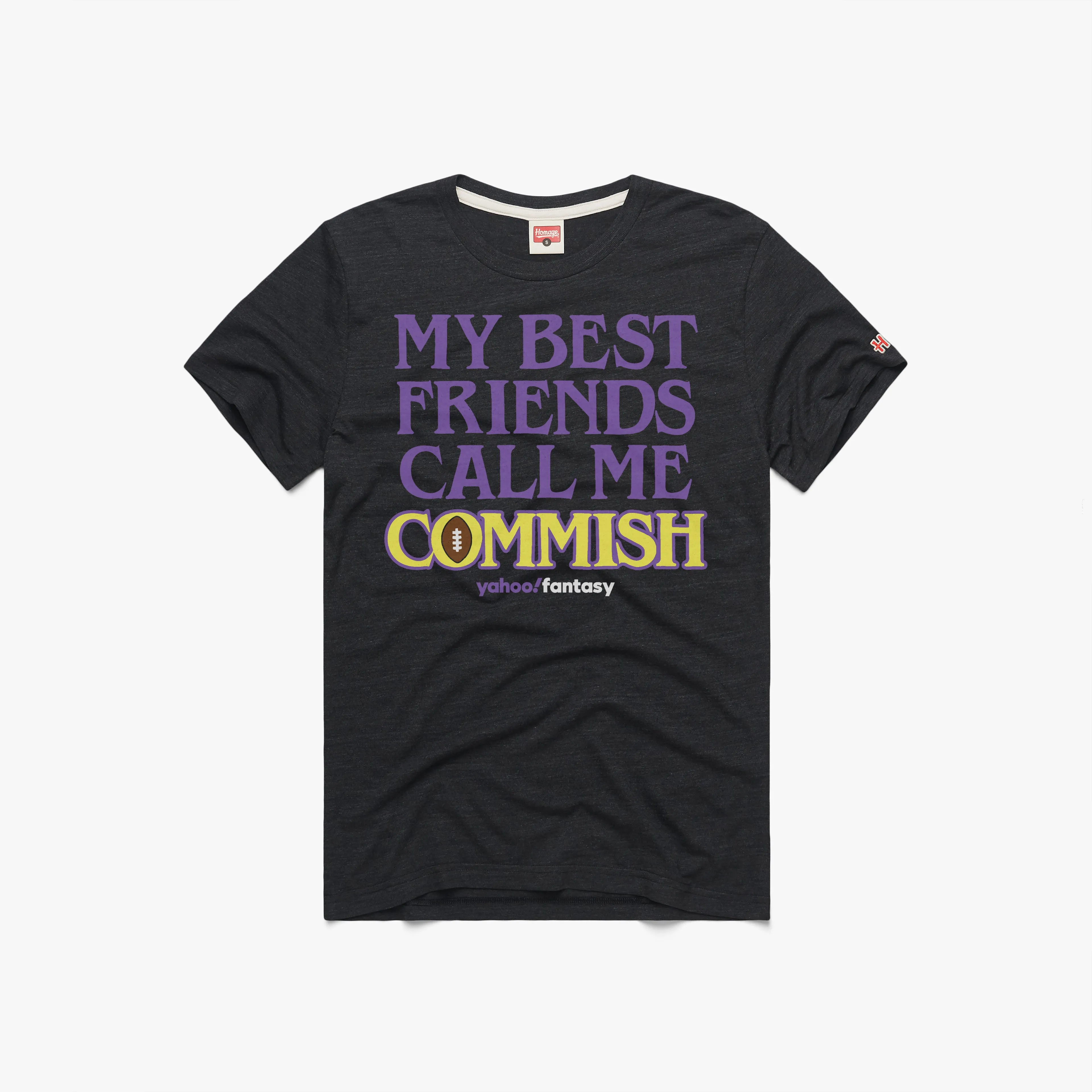 Perfect Comfort Wear My Best Friends Call Me Commish