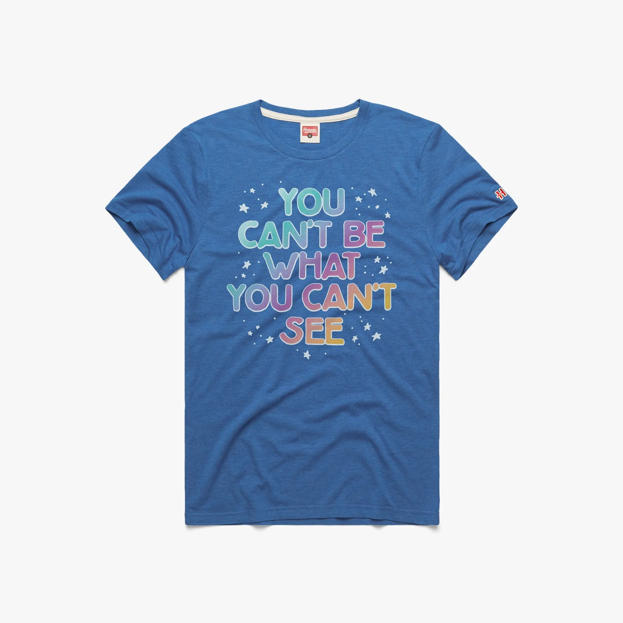 You Can't Be What You Can't See Durable Color Retention Sporty Style