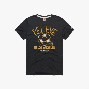 Weekend Comfort Style Ted Lasso Believe x Los Angeles Football Club