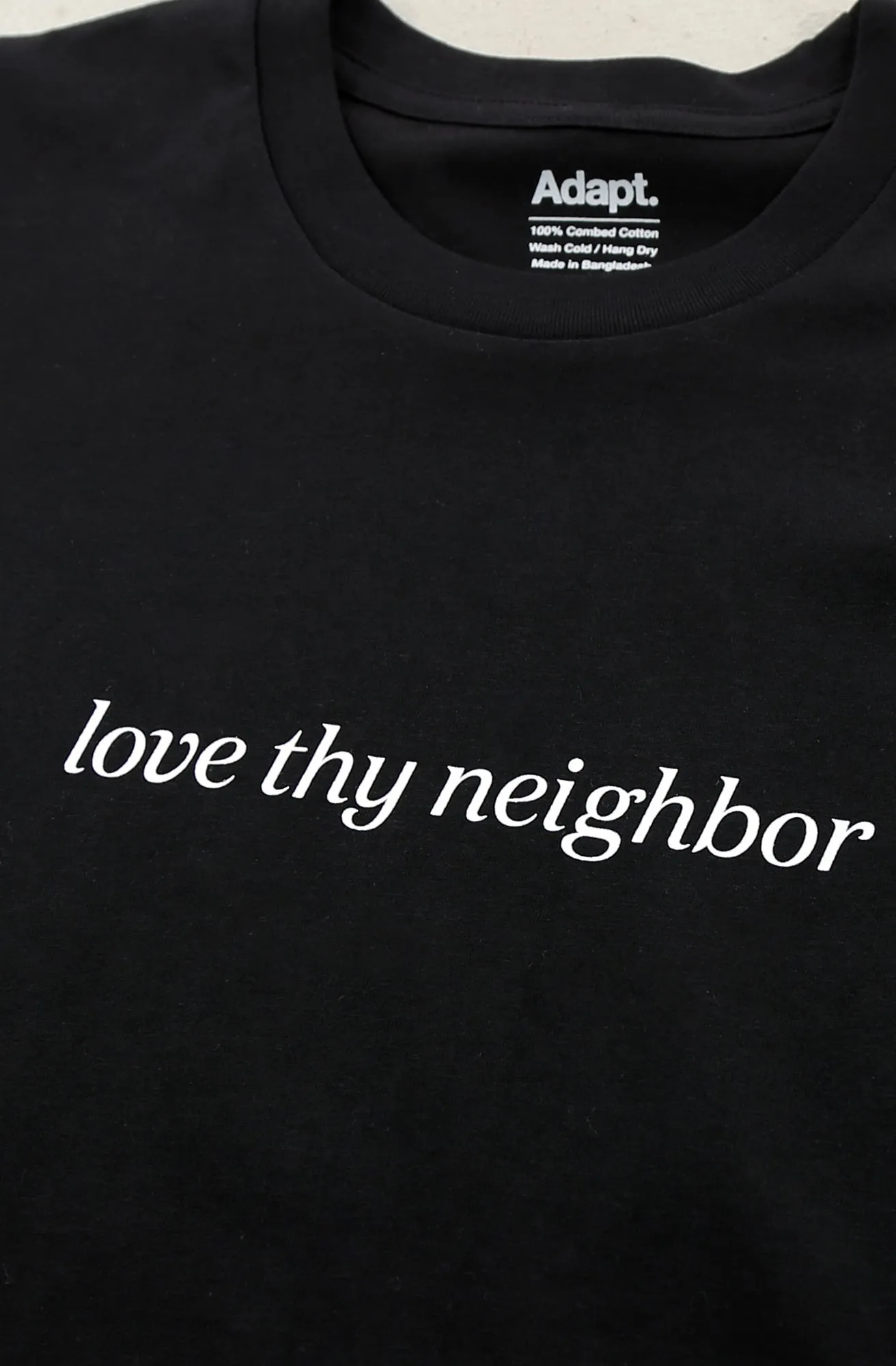 Love Thy Neighbor (Men's Black A1 Tee) Smooth Look Leisure Wear