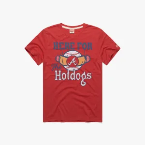 Versatile Style Trend Atlanta Braves Here For The Hotdogs