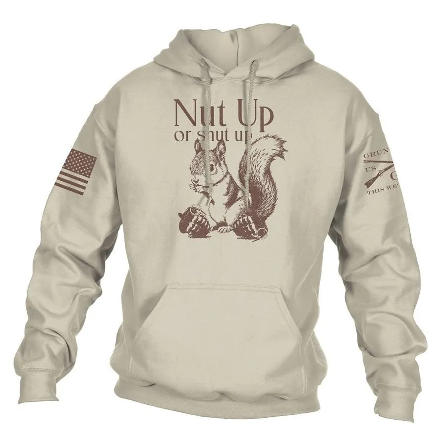 Nut Up Or Shut Up Hoodie - Sand Fashion Trend