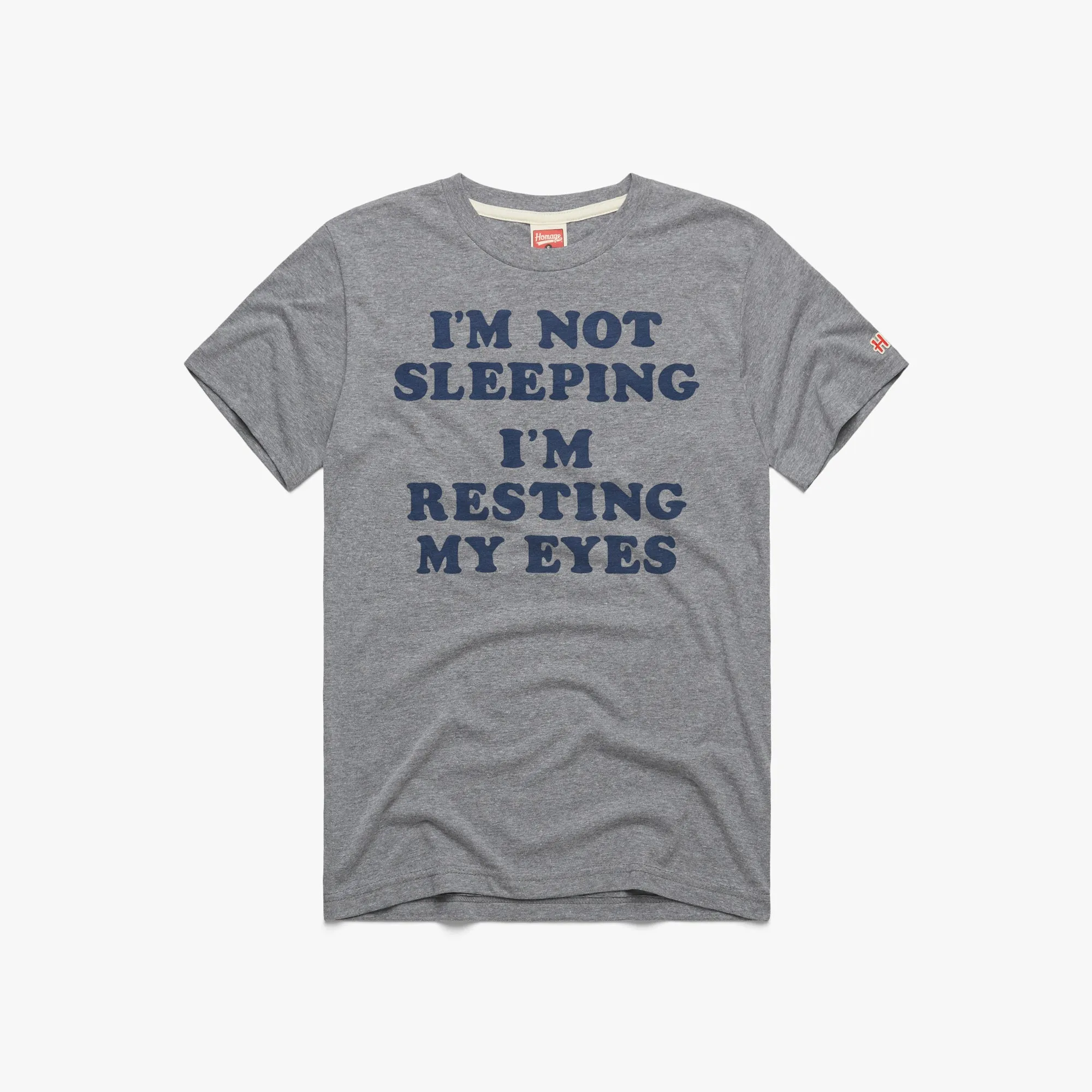 I'm Resting My Eyes Light Fit Wear MultiPly Fabric