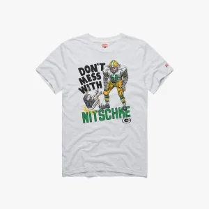 Packers Don't Mess With Ray Nitschke Non Irritating Tags