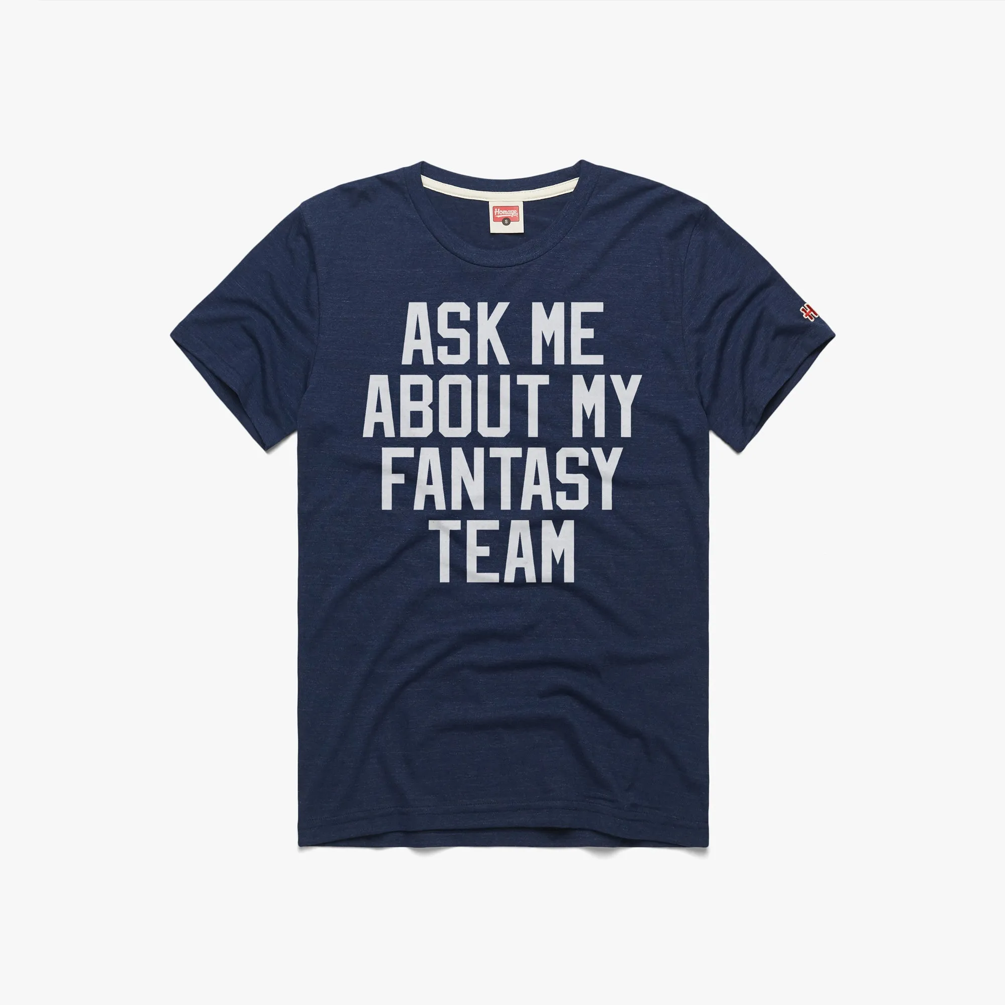 Relaxed Fit funky Ask Me About My Fantasy Team