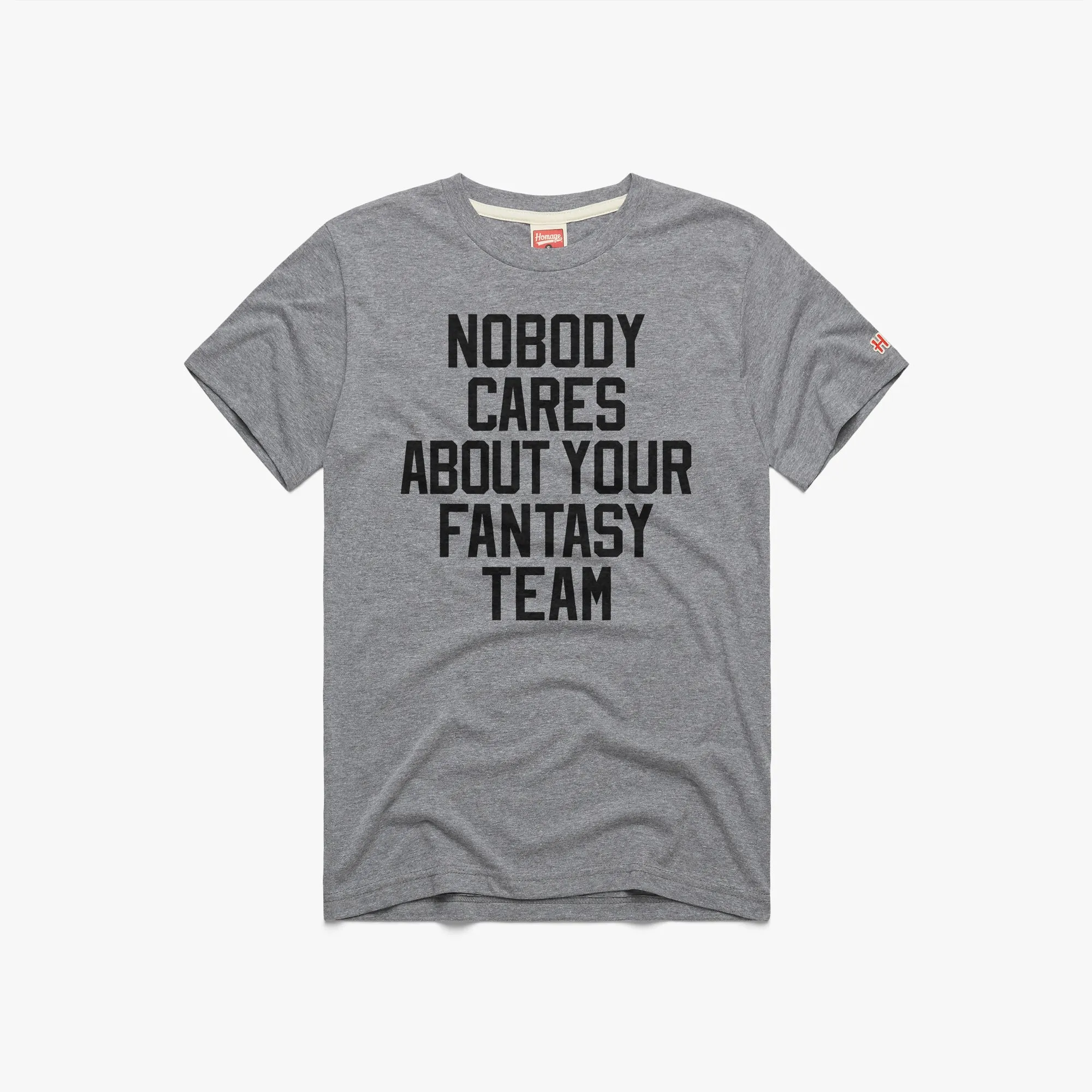 Outdoor Layer in demand Nobody Cares About Your Fantasy Team