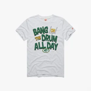 Packers Bang On The Drum All Day Casual Comfort Top